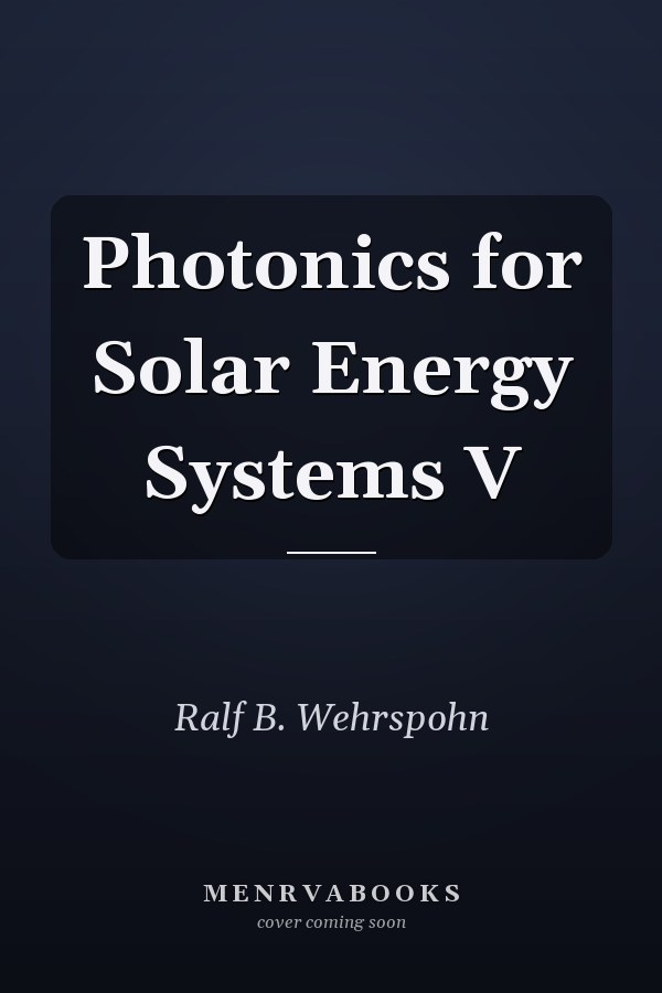 Photonics for Solar Energy Systems V