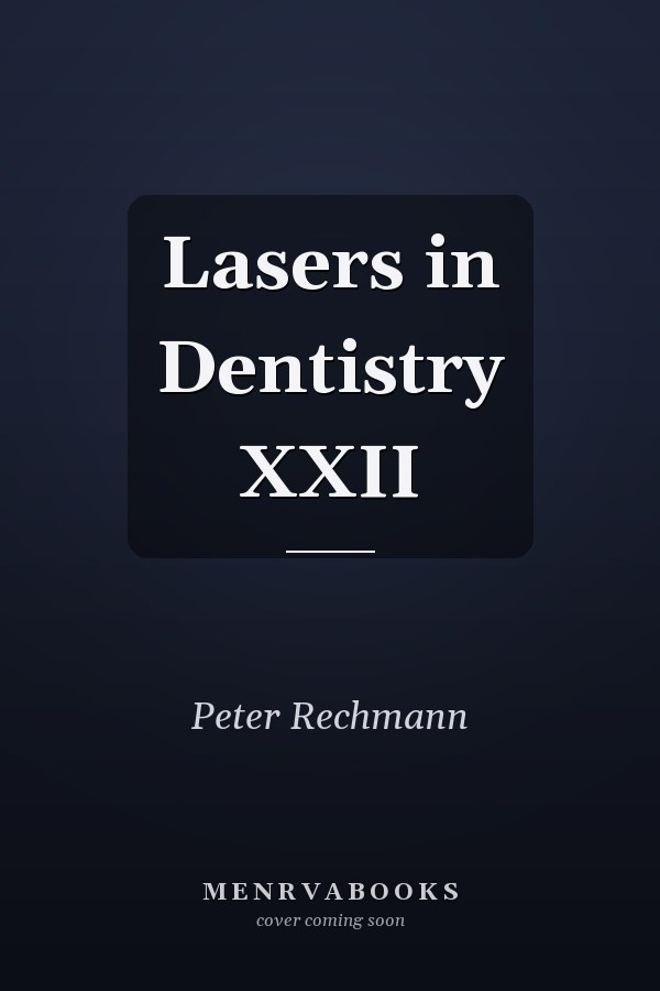 Lasers in Dentistry XXII