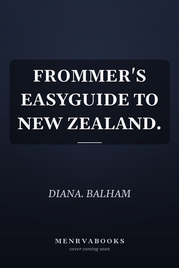 FROMMER'S EASYGUIDE TO NEW ZEALAND.
