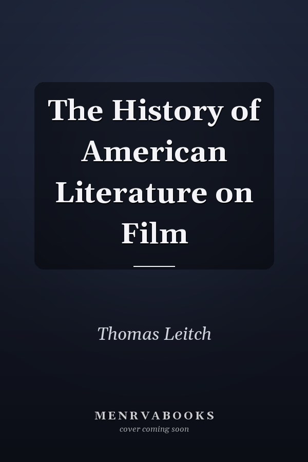 The History of American Literature on Film