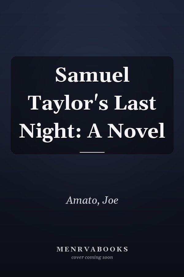 Samuel Taylor's Last Night: A Novel
