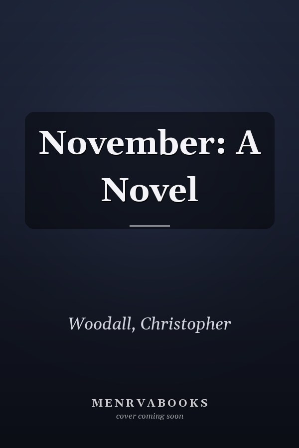 November: A Novel