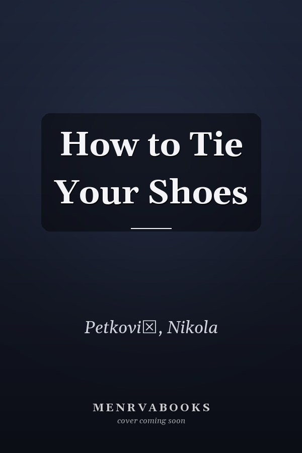 How to Tie Your Shoes