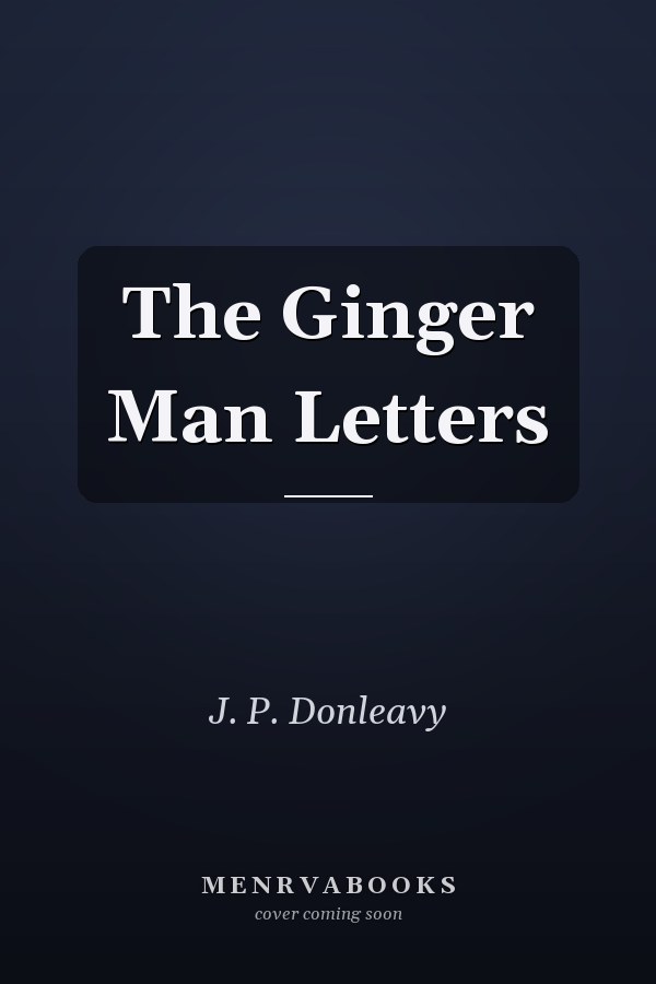 The Ginger Man Letters
