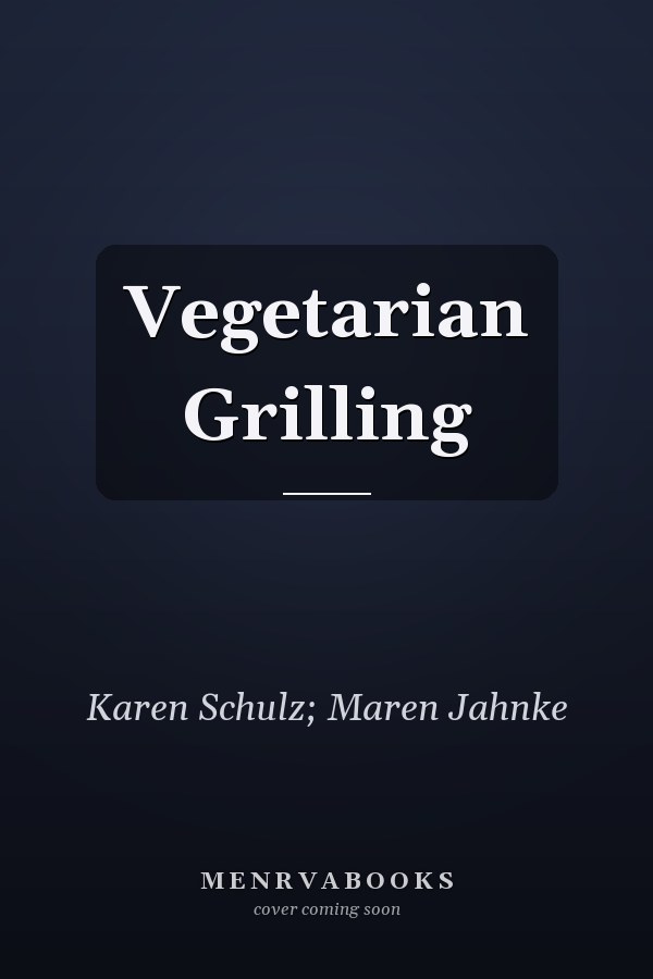 Vegetarian Grilling