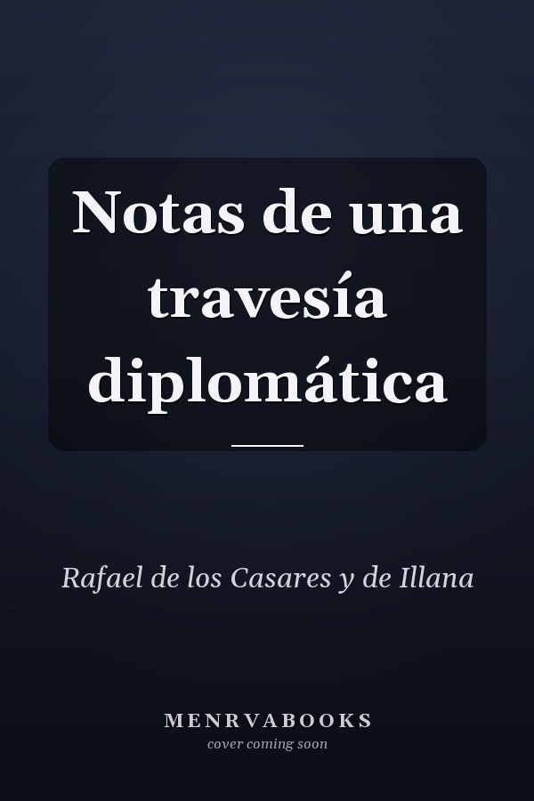 Notas de una travesía diplomática