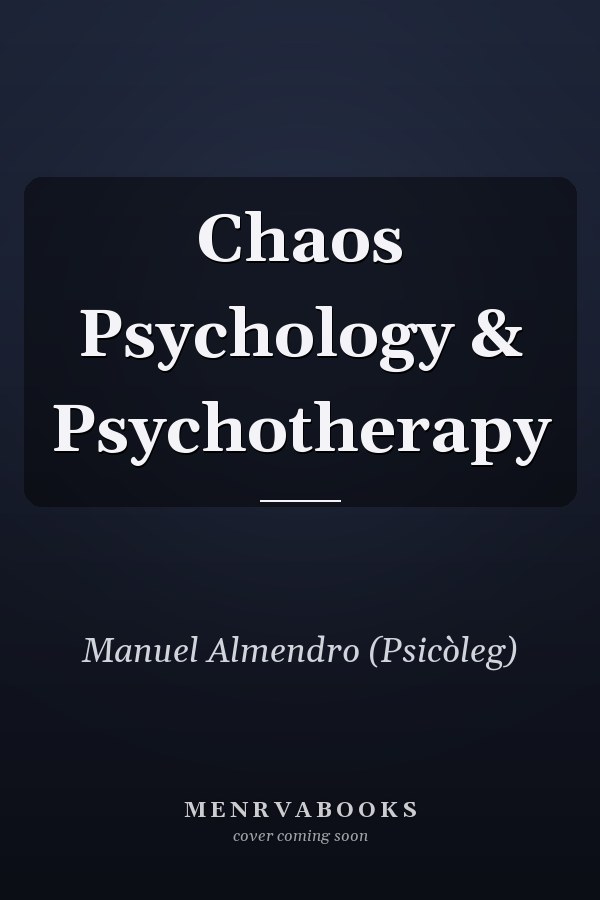 Chaos Psychology & Psychotherapy