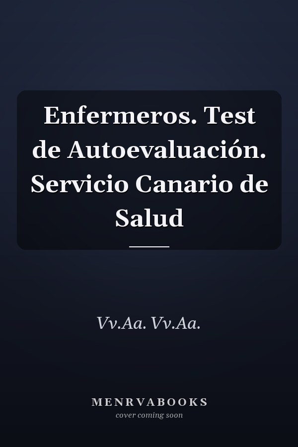 Enfermeros. Test de Autoevaluación. Servicio Canario de Salud