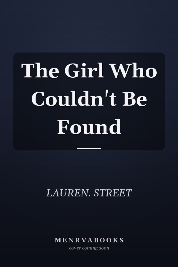 The Girl Who Couldn't Be Found