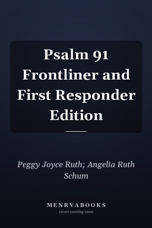 Psalm 91 Frontliner and First Responder Edition