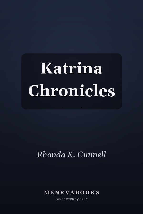 Katrina Chronicles