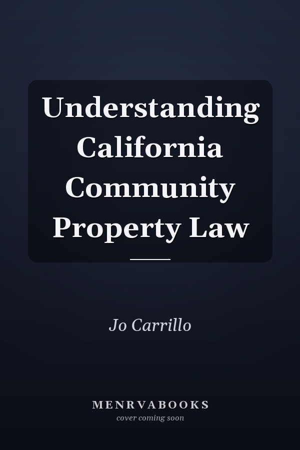 Understanding California Community Property Law