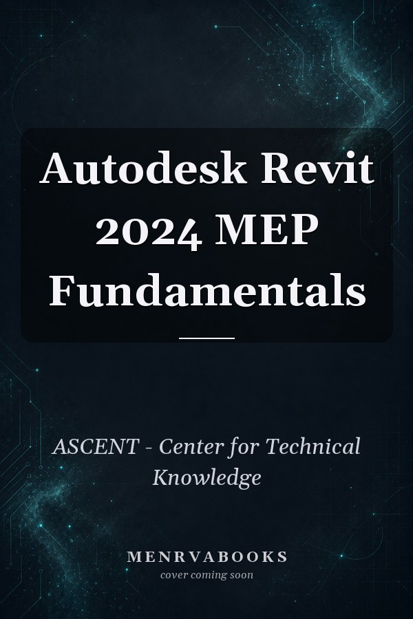 Autodesk Revit 2024 MEP Fundamentals