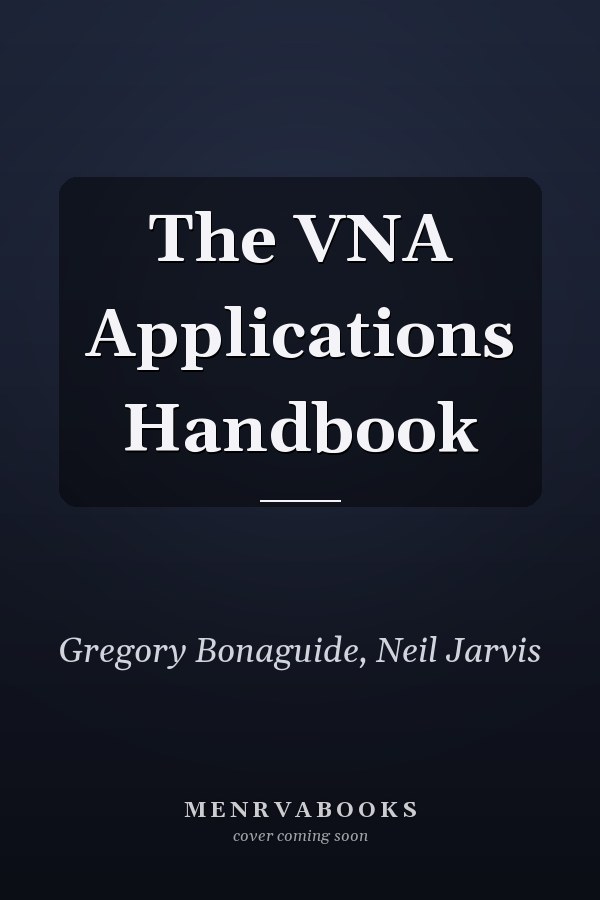 The VNA Applications Handbook