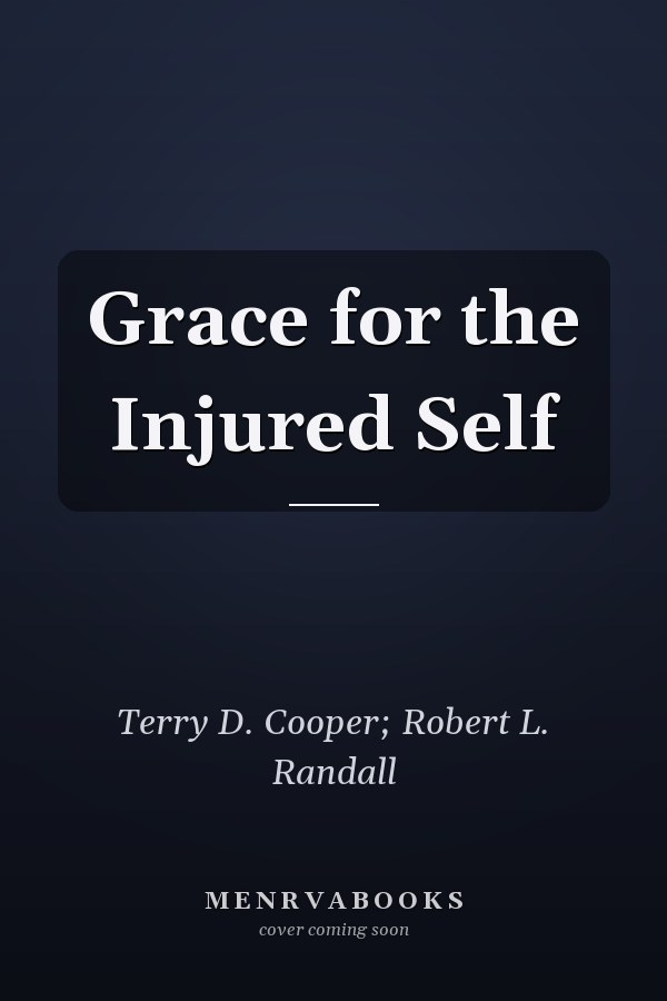 Grace for the Injured Self