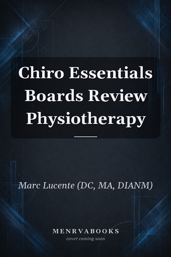 Chiro Essentials Boards Review Physiotherapy
