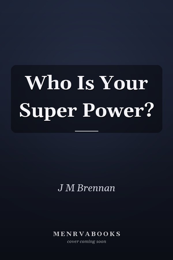 Who Is Your Super Power?