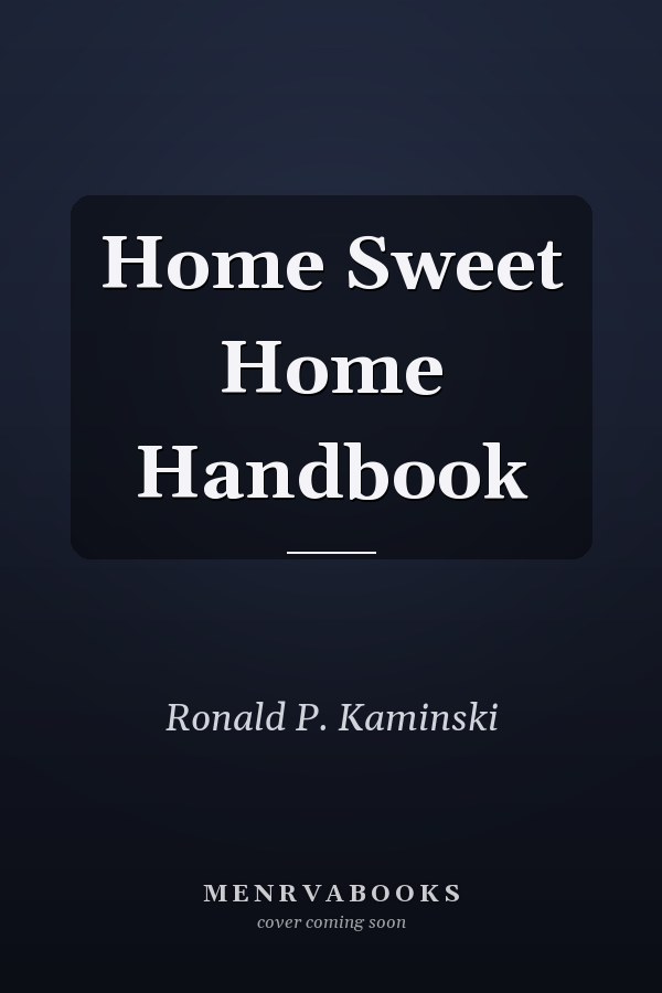 Home Sweet Home Handbook