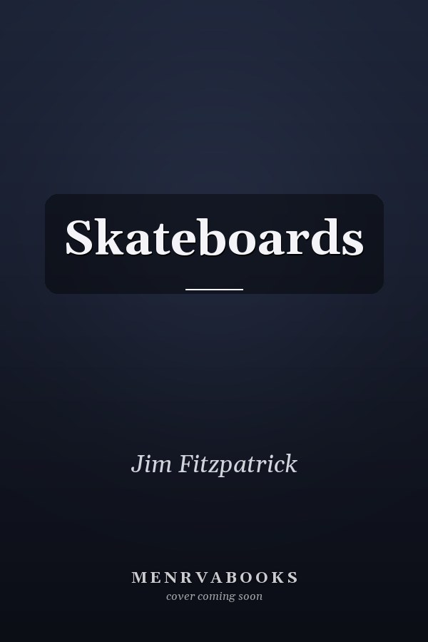 Skateboards