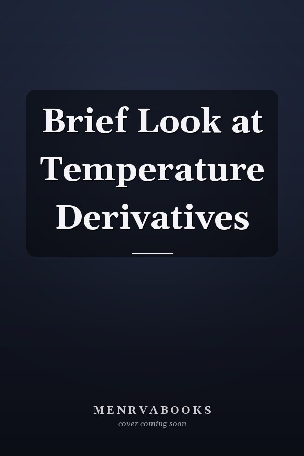 Brief Look at Temperature Derivatives