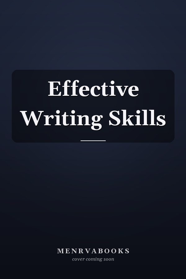 Effective Writing Skills
