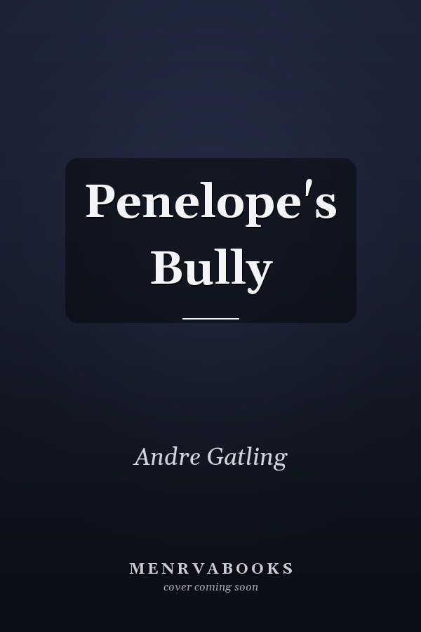 Penelope's Bully