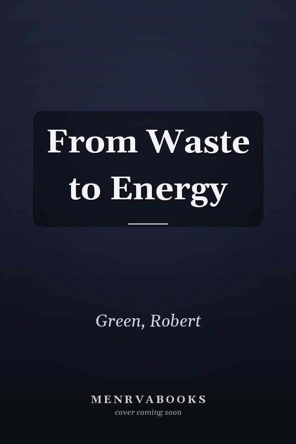From Waste to Energy