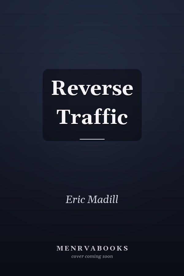 Reverse Traffic