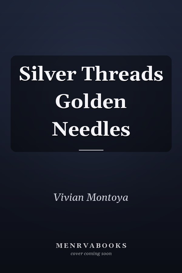 Silver Threads Golden Needles