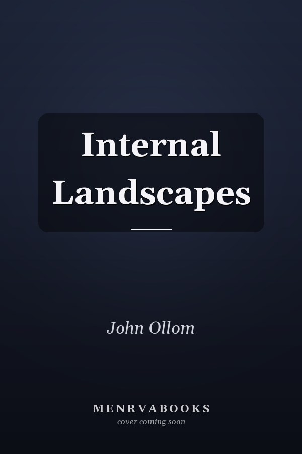 Internal Landscapes