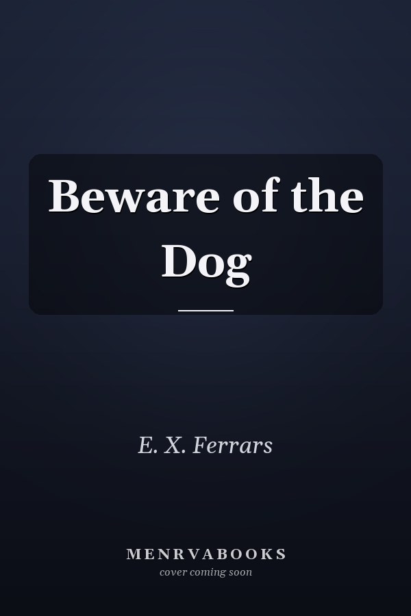 Beware of the Dog