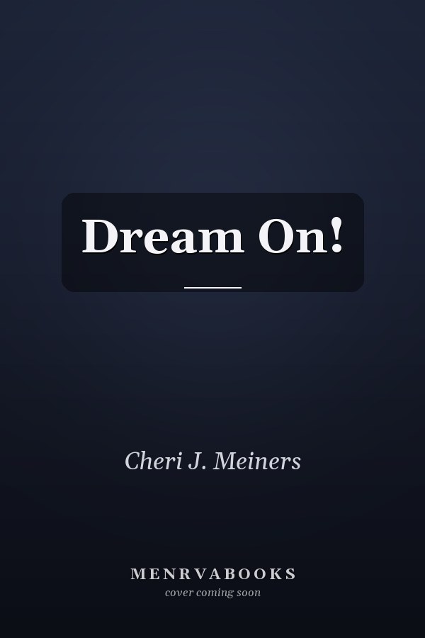Dream On!