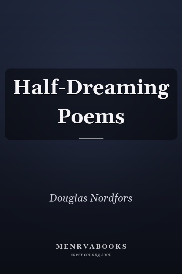 Half-Dreaming Poems