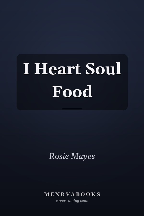 I Heart Soul Food