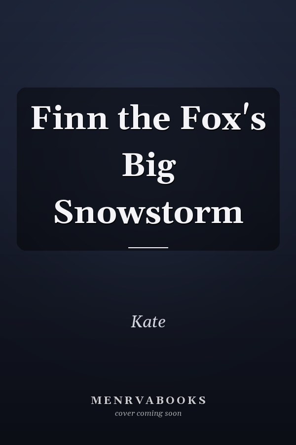 Finn the Fox's Big Snowstorm