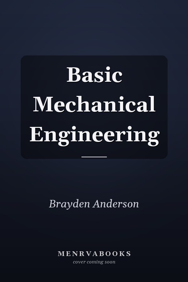 Basic Mechanical Engineering