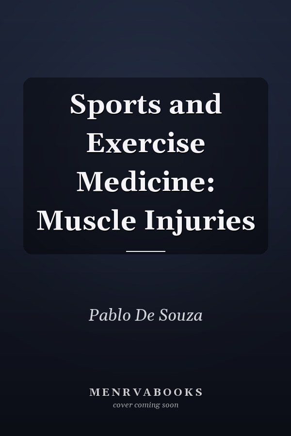 Sports and Exercise Medicine: Muscle Injuries