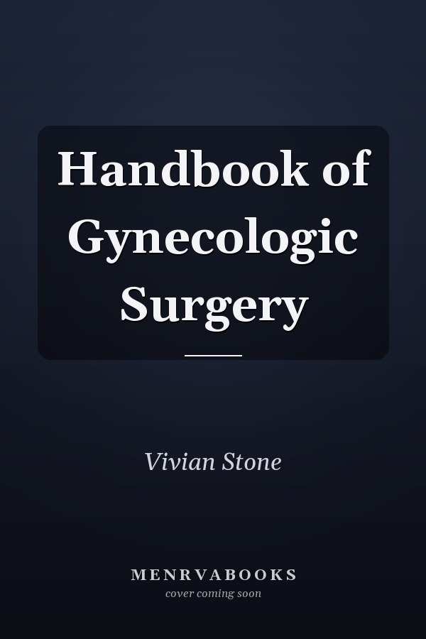Handbook of Gynecologic Surgery