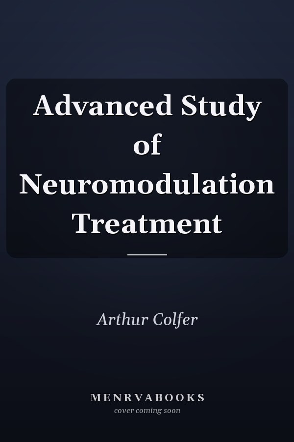 Advanced Study of Neuromodulation Treatment