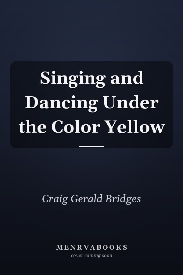 Singing and Dancing Under the Color Yellow