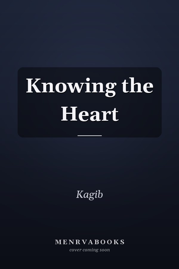 Knowing the Heart