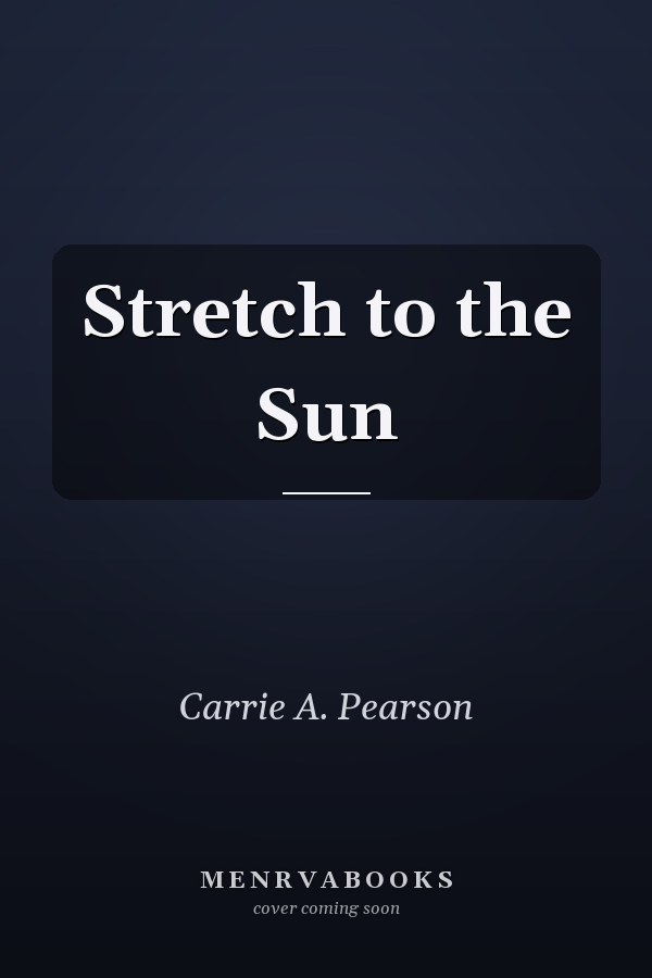 Stretch to the Sun