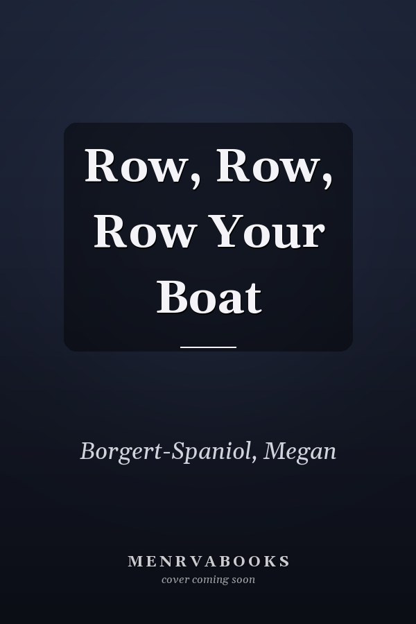 Row, Row, Row Your Boat