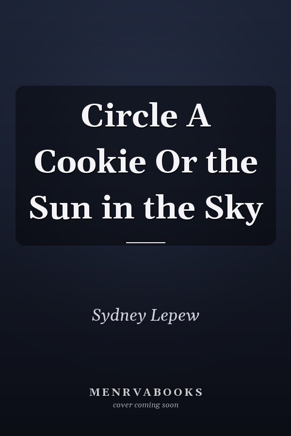 Circle A Cookie Or the Sun in the Sky