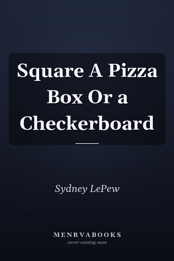 Square A Pizza Box Or a Checkerboard