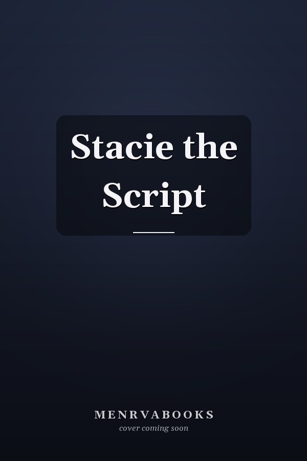 Stacie the Script