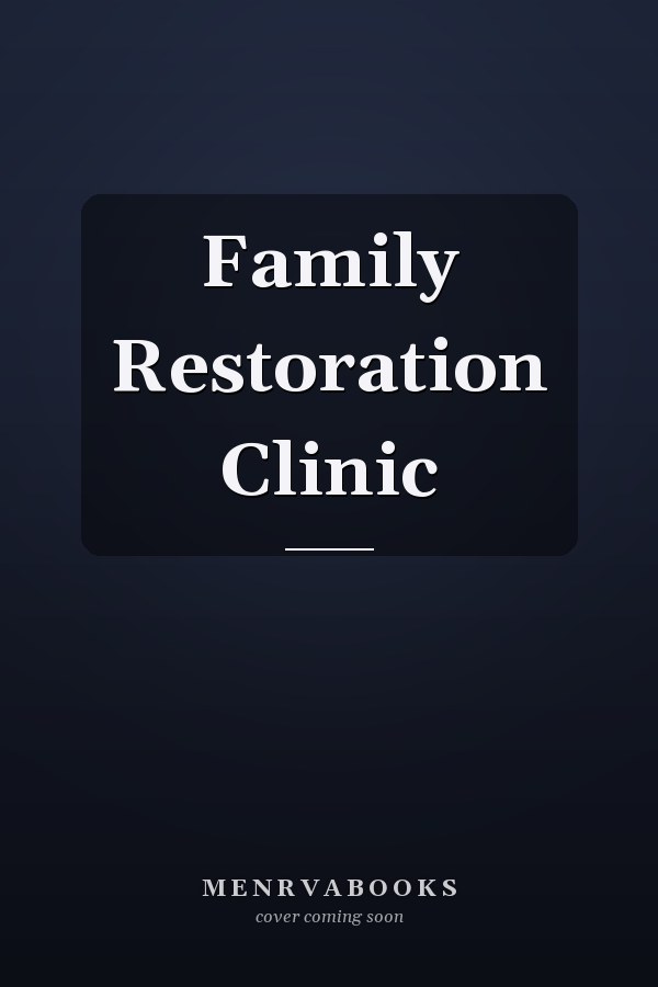 Family Restoration Clinic