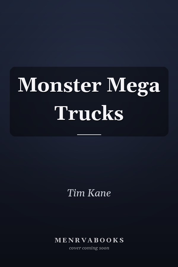 Monster Mega Trucks