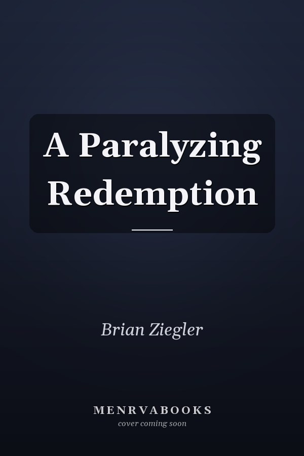 A Paralyzing Redemption