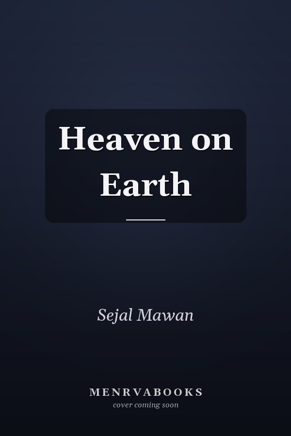 Heaven on Earth